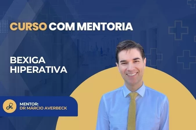 Bexiga Hiperativa com o Dr. Marcio Averbeck